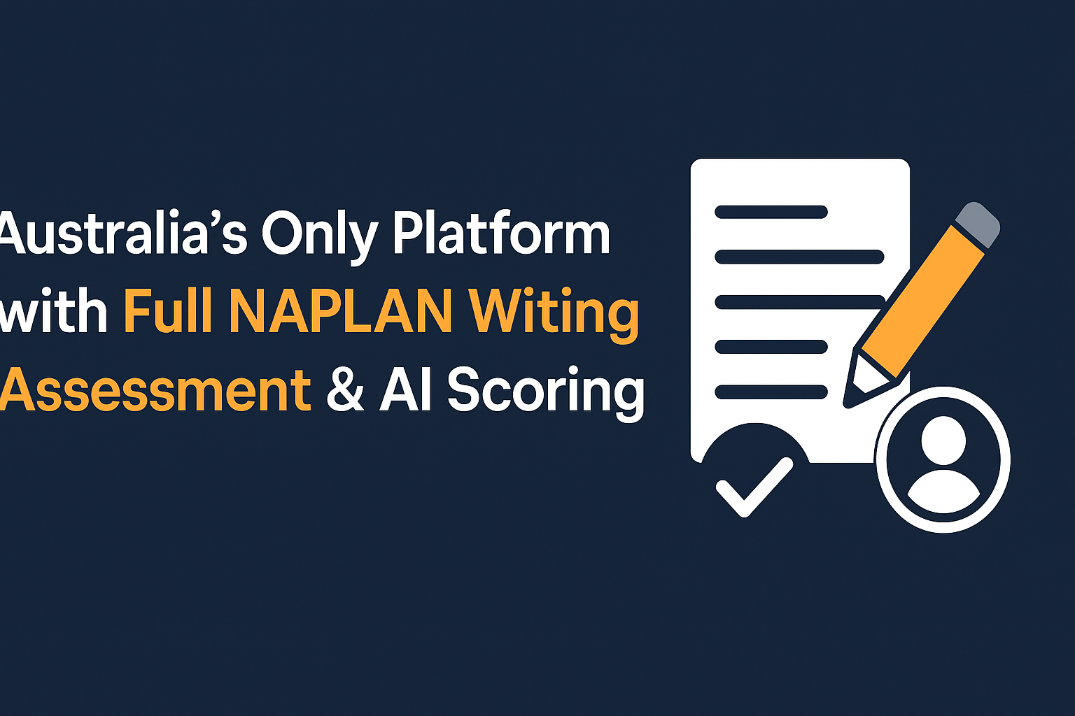 Australia’s Only Platform with Full NAPLAN Writing Assessment in second